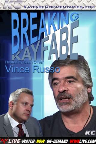 Breaking Kayfabe with Vince Russo poster