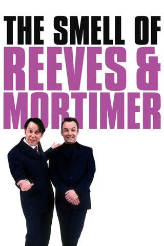 The Smell of Reeves and Mortimer poster
