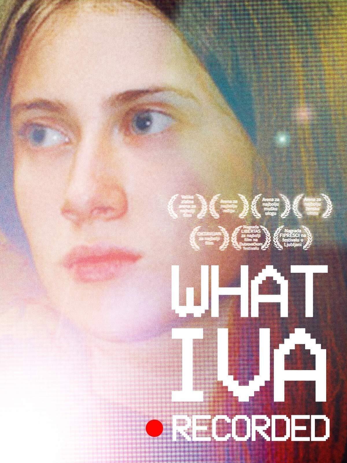 What Iva Recorded poster