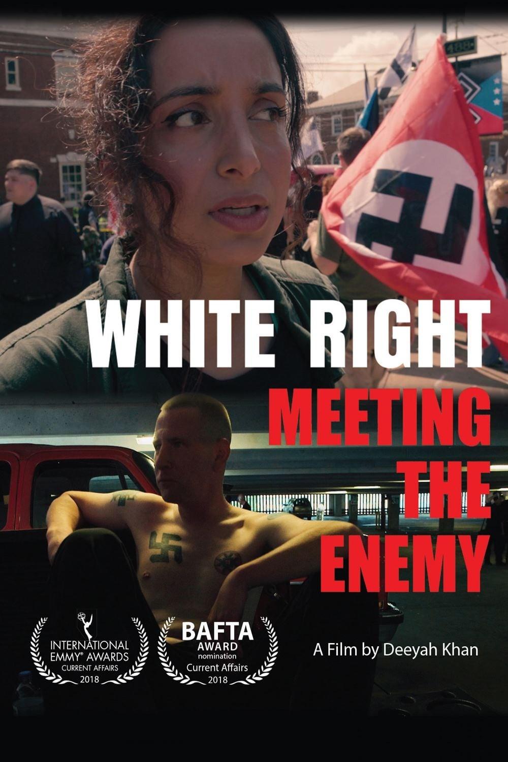 White Right: Meeting the Enemy poster