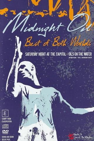 Midnight Oil - Best Of Both Worlds poster
