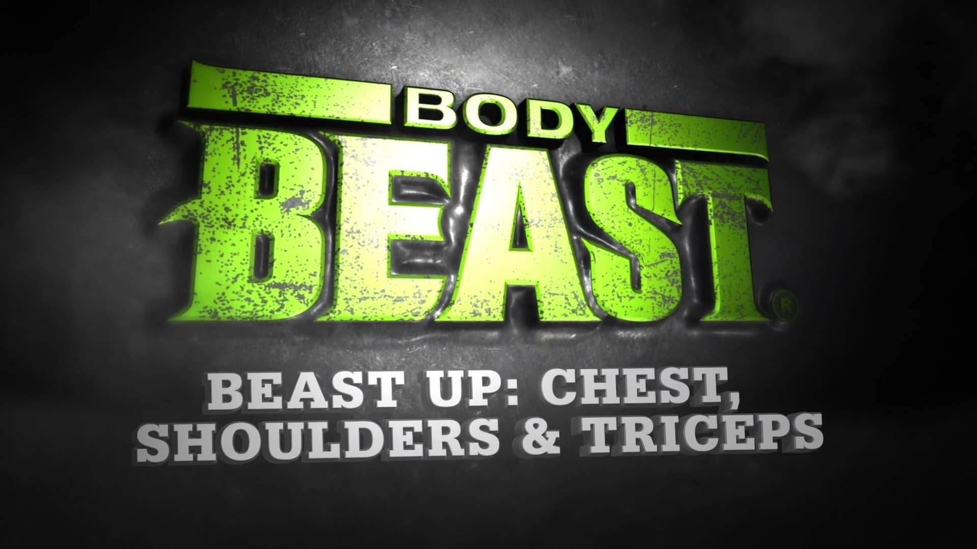 Body Beast - Beast Up: Chest, Shoulders & Triceps backdrop