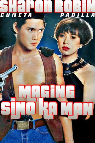 Maging Sino Ka Man poster