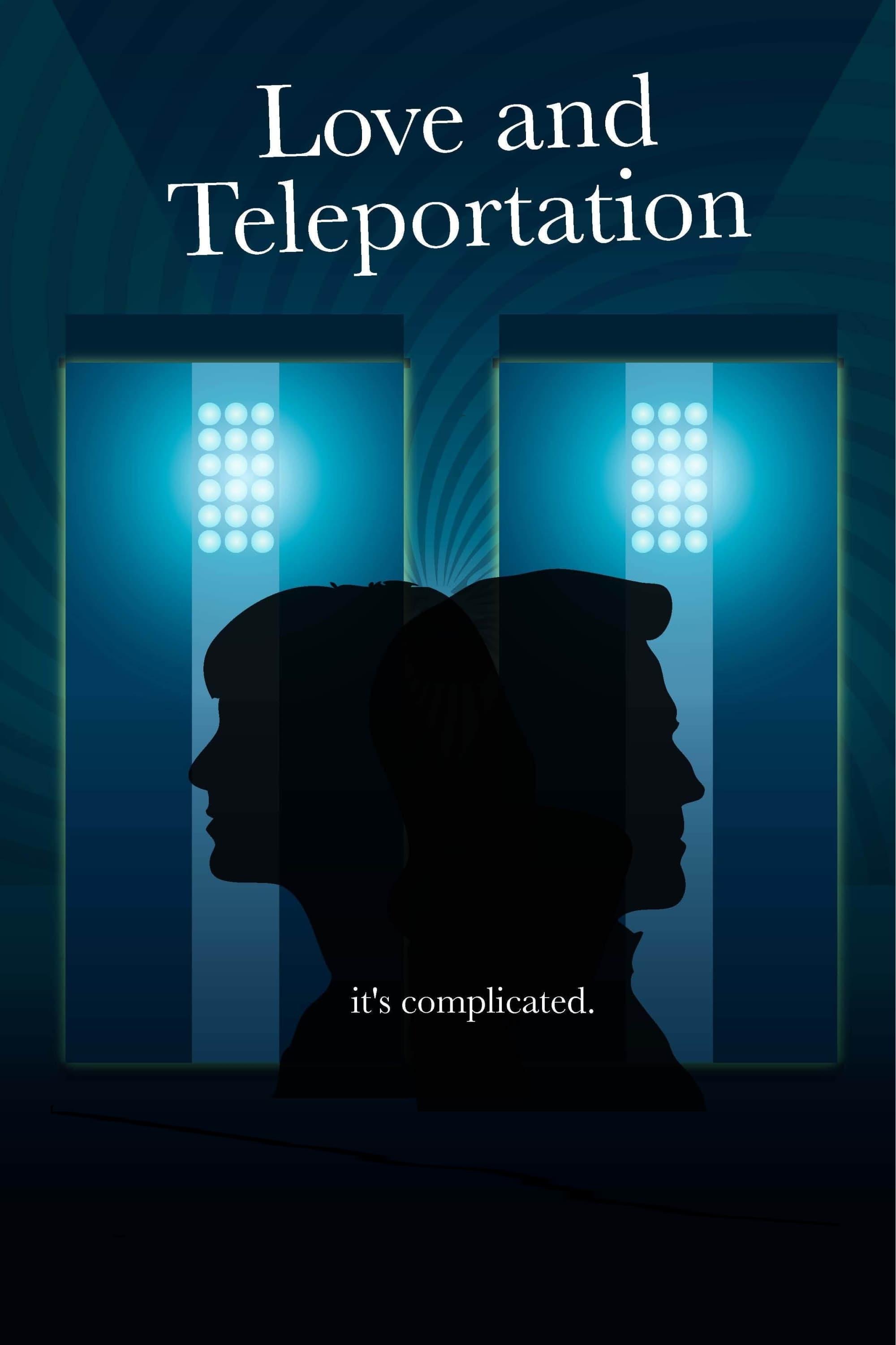 Love & Teleportation poster