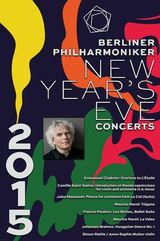The Berliner Philharmoniker’s New Year’s Eve Concert: 2015 poster