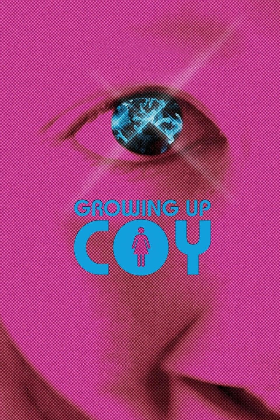 Growing Up Coy poster