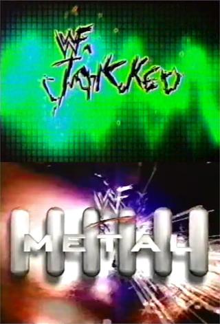WWF Jakked/Metal poster
