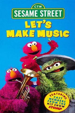 Sesame Street: Let's Make Music poster