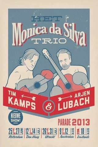Arjen Lubach & Tim Kamps: Het Monica Da Silva Trio poster
