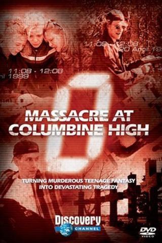 Zero Hour: Massacre at Columbine High poster