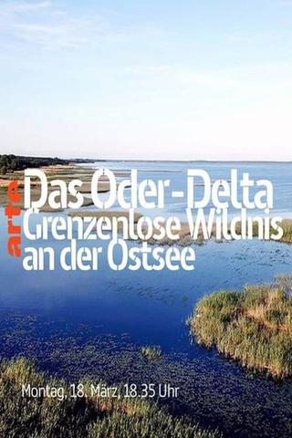 The Oder-Delta - A Wilderness without Borders poster