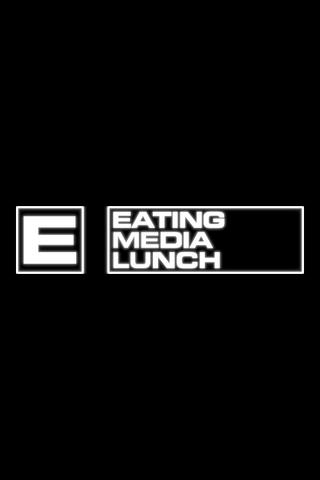 Eating Media Lunch poster