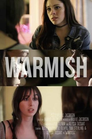 Warmish poster