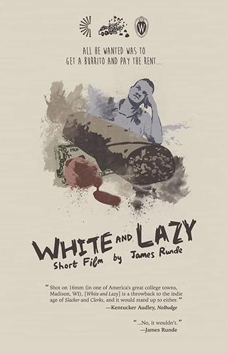 White and Lazy poster