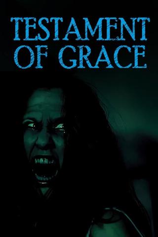Testament of Grace poster