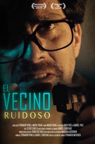 El vecino ruidoso poster