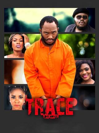Trace: The Movie poster
