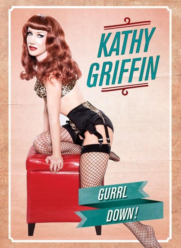 Kathy Griffin: Gurrl Down poster