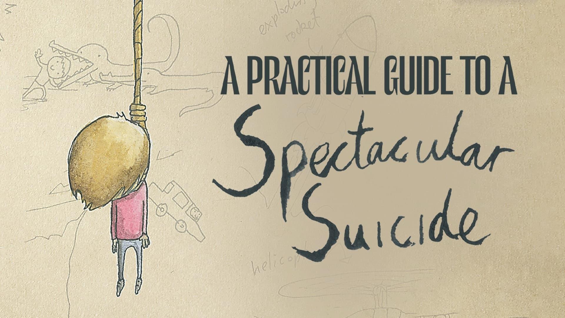 A Practical Guide to a Spectacular Suicide backdrop