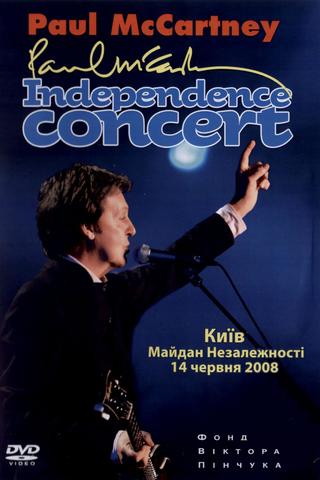 Paul McCartney: Independence Concert - Live in Kiev poster