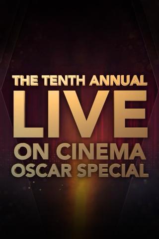 The 10th Annual On Cinema Oscar Special poster