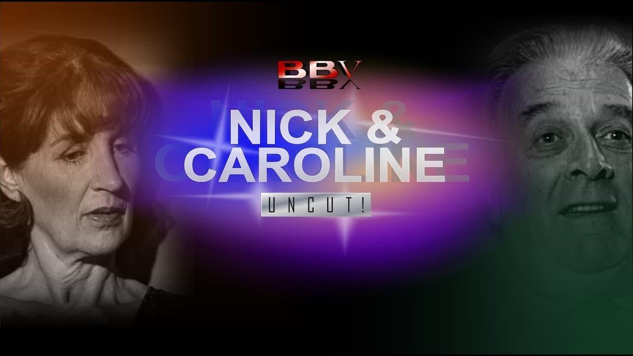 Nick & Caroline: Uncut! backdrop