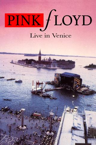 Pink Floyd - Live in Venice poster