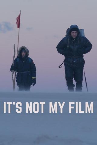 It's Not My Film poster