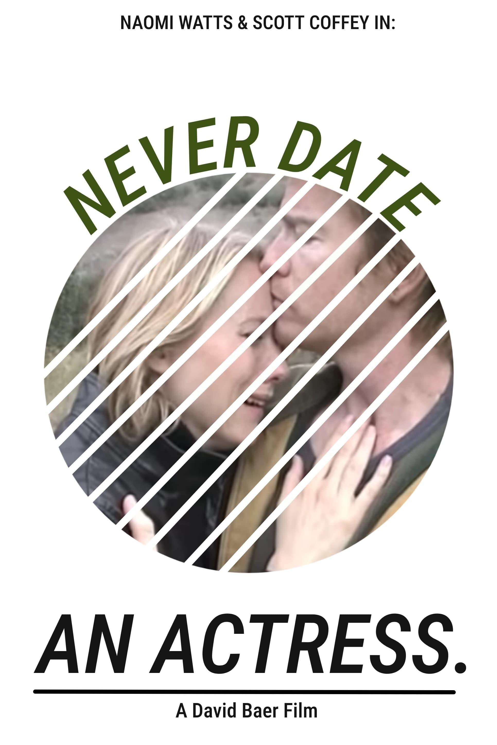 Never Date an Actress poster