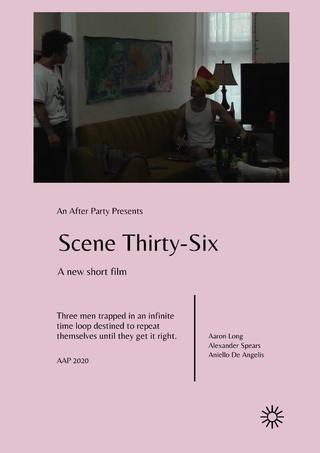 Scene Thirty-six poster