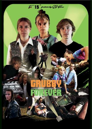 Grubby Forever poster