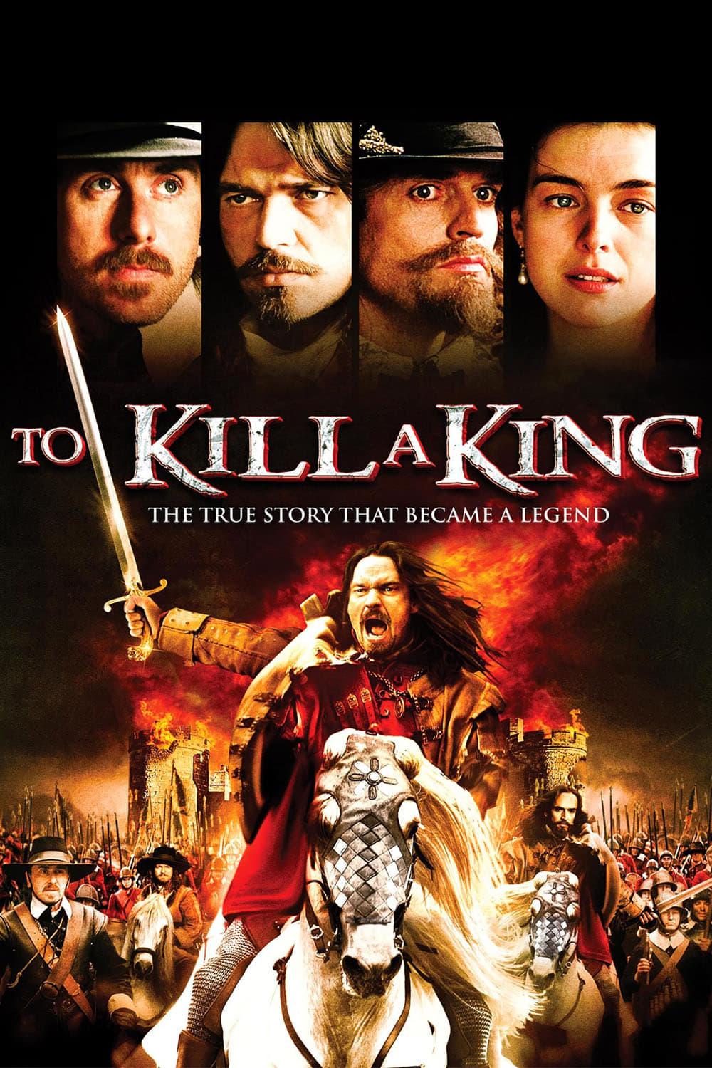 To Kill a King poster