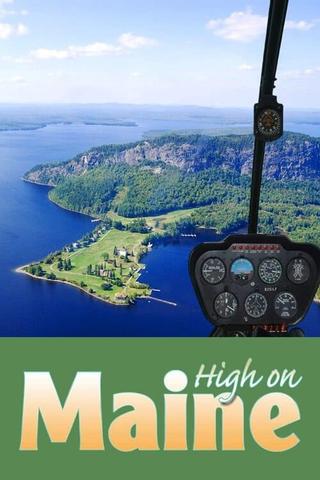 High on Maine poster