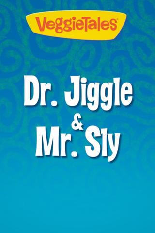 VeggieTales: Dr. Jiggle and Mr. Sly poster
