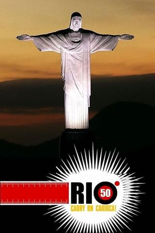 Rio 50 Degrees: Carry on CaRIOca poster