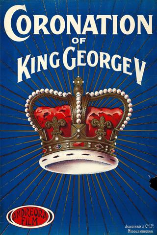 The Coronation of King George V poster
