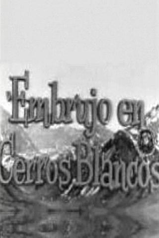 Embrujo en Cerros Blancos poster