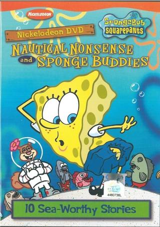 SpongeBob SquarePants - Nautical Nonsense and Sponge Buddies poster