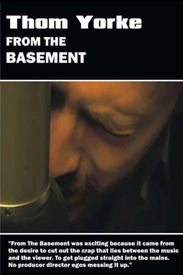 Thom Yorke | From The Basement poster