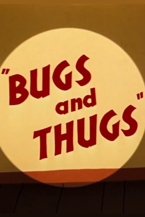 Bugs and Thugs poster