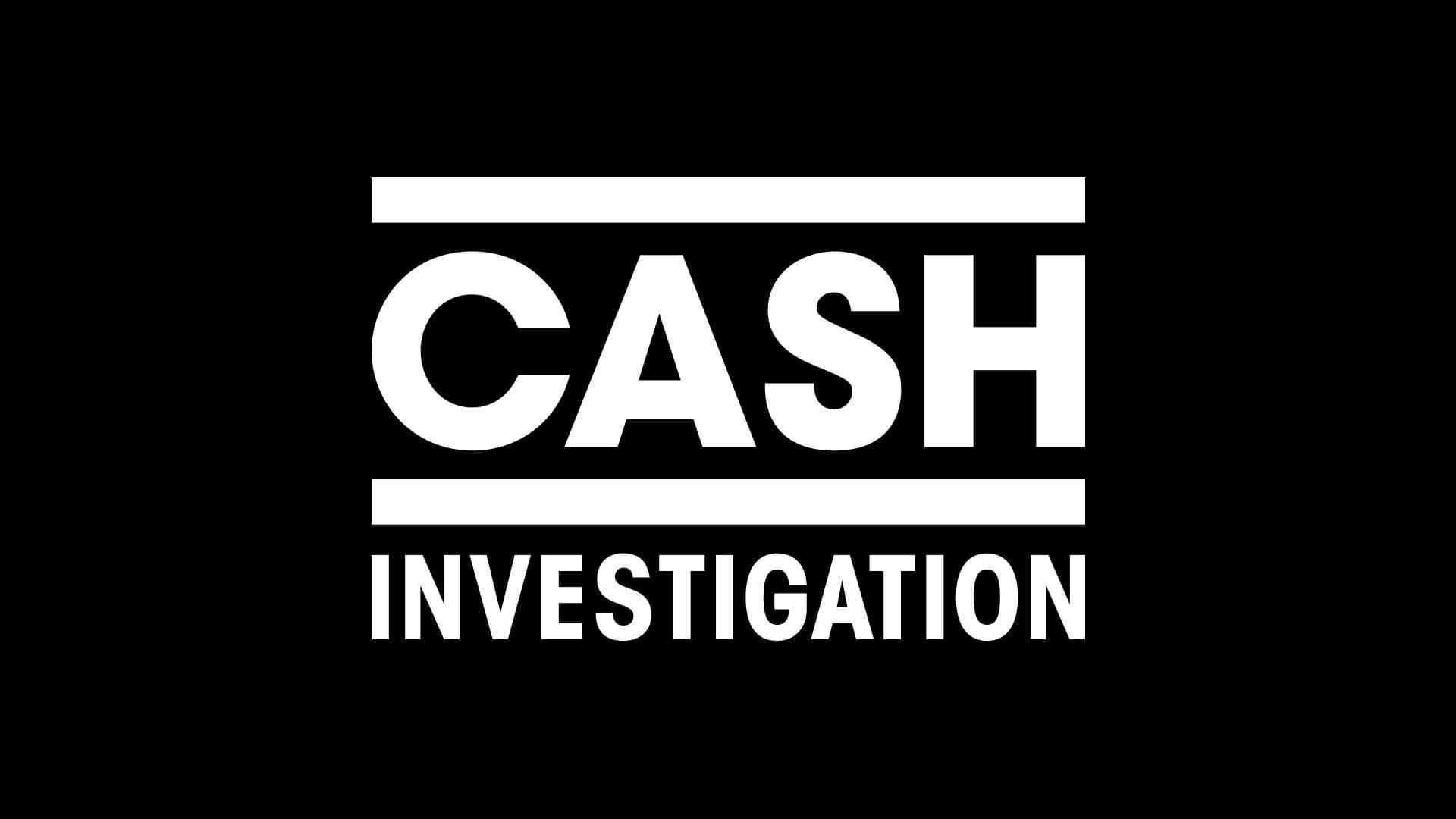 Cash Investigation backdrop