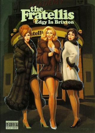 The Fratellis Edgy In Brixton poster