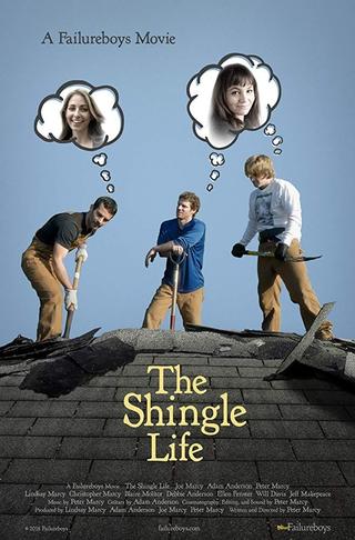 The Shingle Life poster