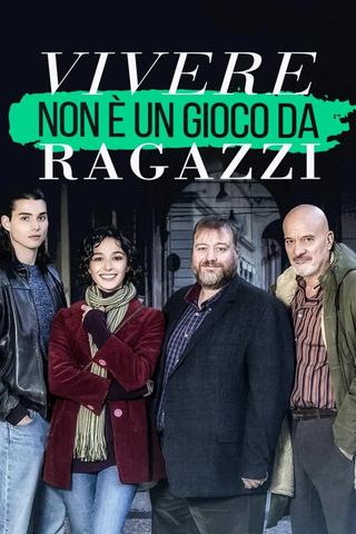 Vivere non è un gioco da ragazzi poster