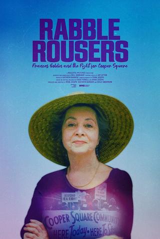 Rabble Rousers: Frances Goldin and the Fight for Cooper Square poster