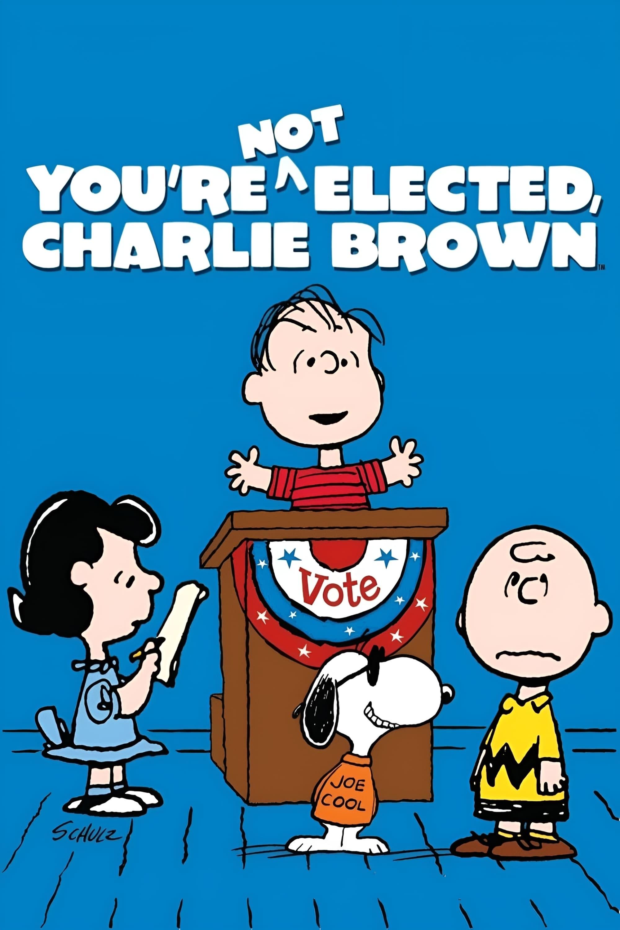 You're Not Elected, Charlie Brown poster