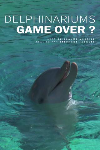Delphinariums game over ? poster