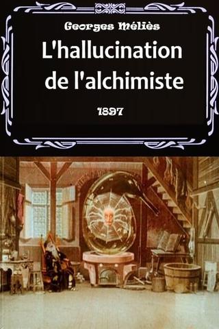The Hallucinated Alchemist poster