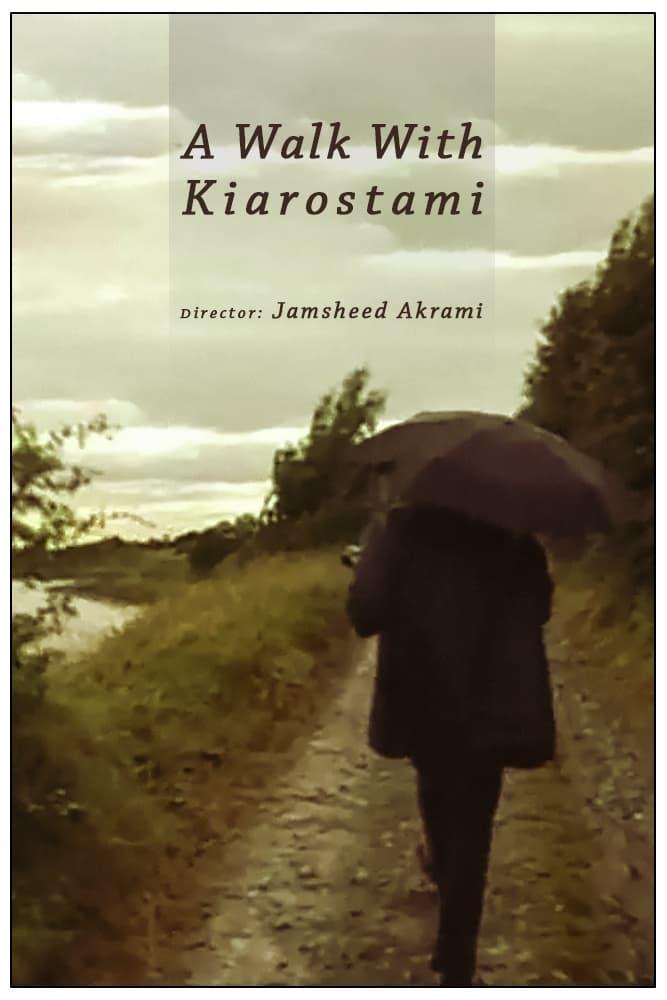 A Walk with Kiarostami poster