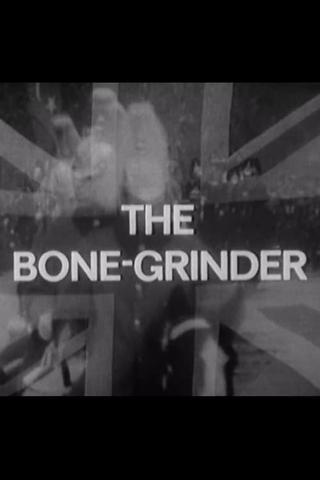 The Bone Grinder poster